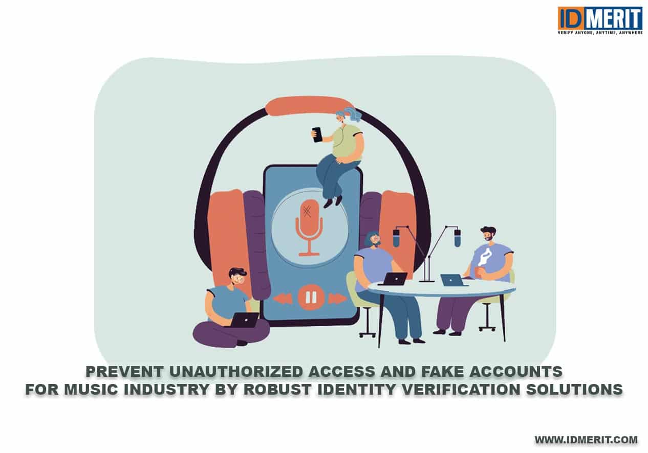 Identity Verification Solution for Music and Video Streaming Services